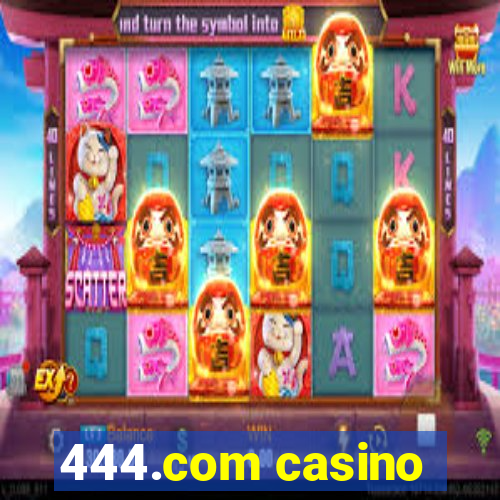 444.com casino